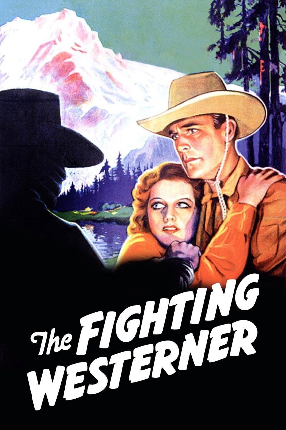The Fighting Westerner AKA Rocky Mountain Mystery