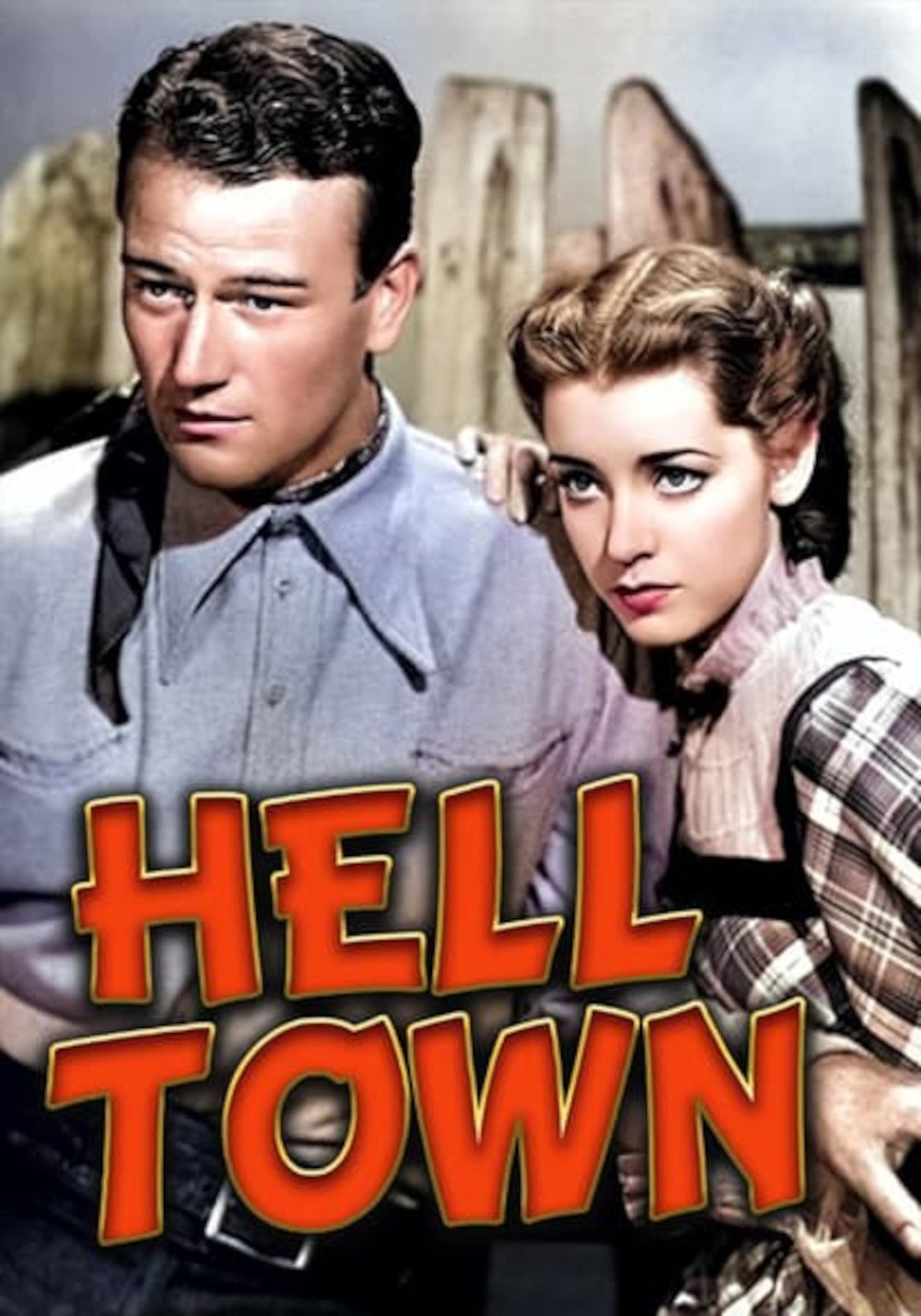 Hell Town AKA Born to the West