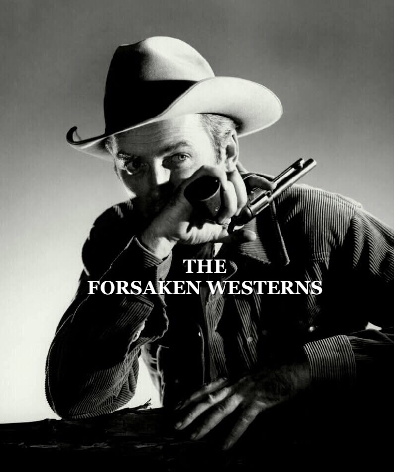The Forsaken Westerns